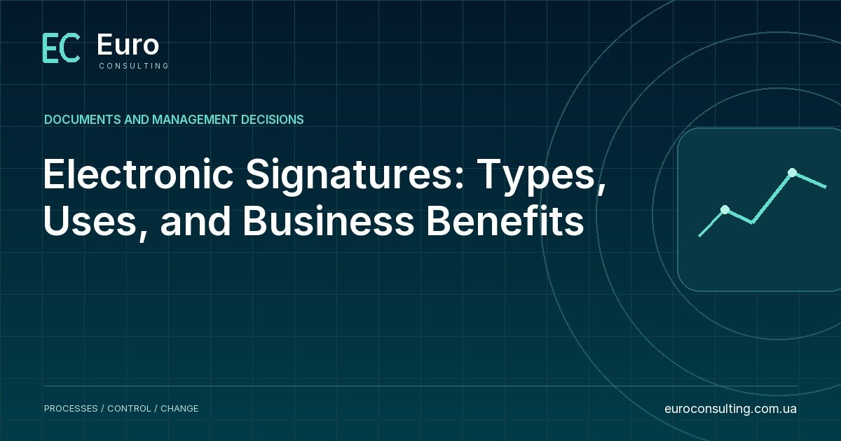 Electronic Signatures: Types, Uses, and Business Benefits