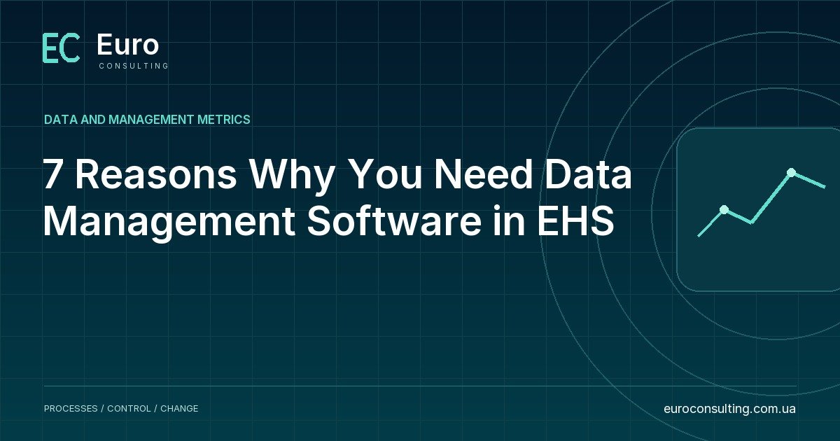 7 Reasons Why You Need Data Management Software in EHS