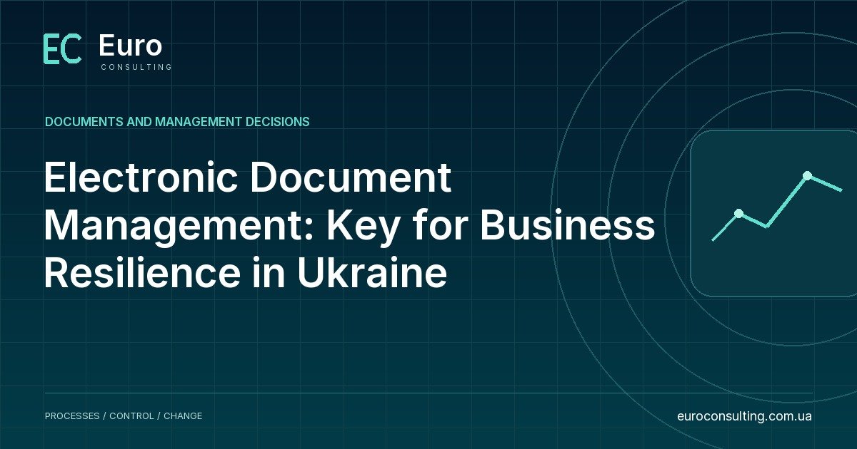 Electronic Document Management: Key for Business Resilience in Ukraine